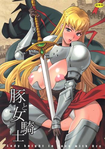 Naruto Yukiyanagi no Hon 37 Buta to Onnakishi – Lady knight in love with Orc Shaved Pussy
