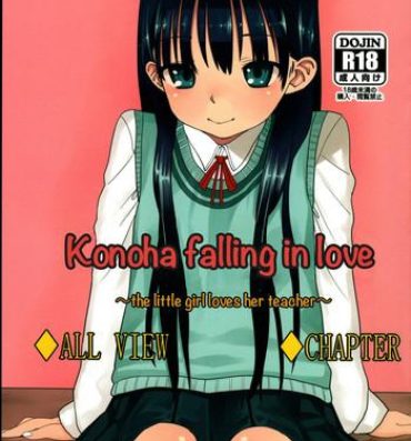 Anal Porn (COMITIA102) [Rinjuu Circus (Haguhagu)] Konoha Koigokoro ~Sensei ni Koi suru Shoujo~ | Konoha falling in love ~the little girl loves her teacher~ [English] [cazzeggione] Secretary