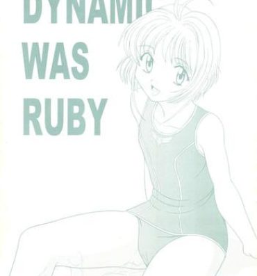 Free Fucking Dynamic was Ruby- Cardcaptor sakura hentai Oriental