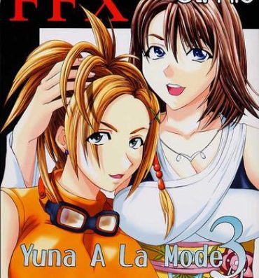 Trio Yuna a la Mode 3- Final fantasy x hentai Outside