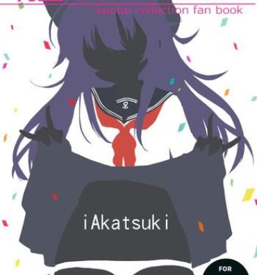 Hot Girls Fucking Akatsuki- Kantai collection hentai Amatuer