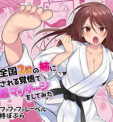 Foot Job Karate Zenkoku 2-i no Ane ni Korosareru Kakugo de Seikan Massage o Shitemita- Original hentai Hot Naked Girl