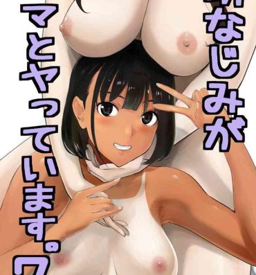 Classroom Osananajimi ga Mama to Yatte imasu. 7- Original hentai Naked Sluts