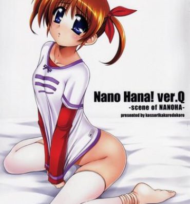 Little Nano Hana! ver.Q- Mahou shoujo lyrical nanoha hentai Blacksonboys