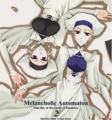 Anal Gape Melancholic Automaton 2 – One day at the castle of Einzbern- Fate hollow ataraxia hentai Cum On Pussy