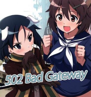 Footworship 502 Bad Gateway- Brave witches hentai Sexy Girl Sex