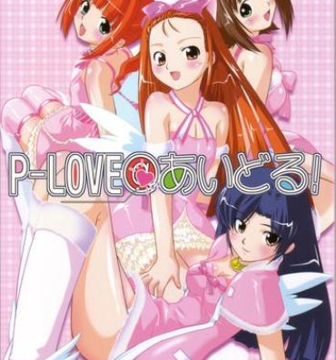 Pussy Eating P-LOVE＠Idol!- The idolmaster hentai Porn Pussy